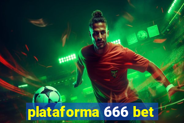 plataforma 666 bet